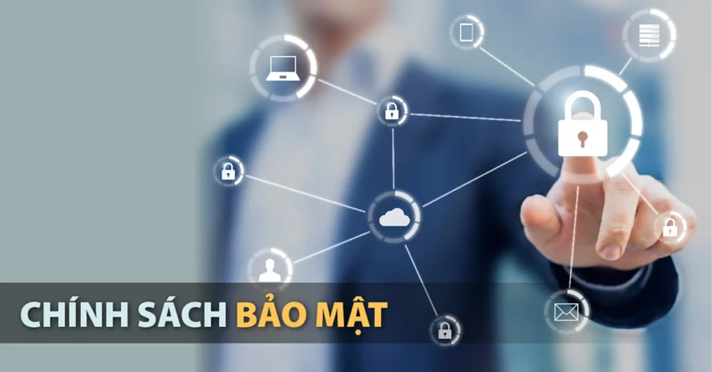Chính sách bảo mật thông tin
